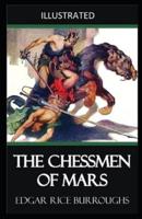 The Chessmen of Mars Illustrated