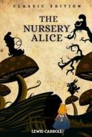 The Nursery Alice: With the classic illustrated