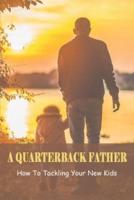 A Quarterback Father