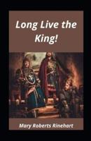 Long Live the King! Illustrated