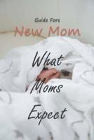 Guide For New Moms