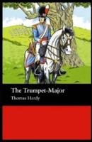 The Trumpet-Major Illustrated