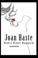 Joan Haste Illustrated