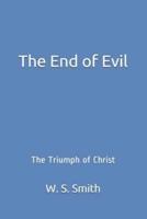 The End of Evil