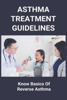 Asthma Treatment Guidelines