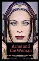 Arms and the Woman Illustrated
