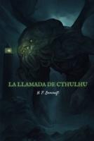 La Llamada De Cthulhu