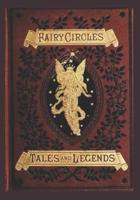 Fairy Circles Tales and Legends