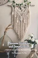 Macramé Guideline and Demonstration
