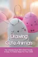 Drawing Cute Animals