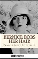 Bernice Bobs Her Hair  Illustrated