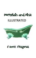 Porcelain and Pink Illustrated