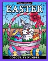 Easter Colour by Number: Coloring Book for Kids ages 8-12