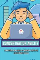 Concentration Ability