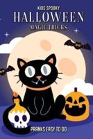 Kids Spooky Halloween Magic Tricks