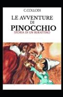 Le Avventure Di Pinocchio. Storia Di Un Burattino Illustrata