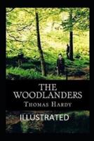 The Woodlanders Illustrated