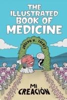 The Illustrated Book of Medicine