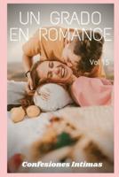 Un Grado En Romance (Vol 15)