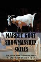 Market Goat Showmanship Skills