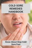 Cold Sore Remedies Handbook