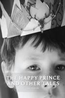 The Happy Prince and Other Tales by Oscar Wilde