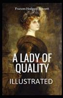 A Lady of Quality Illustrated