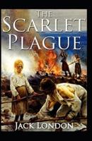 The Scarlet Plague Illustrated