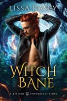Witchbane: Gay Urban Fantasy Action Adventure Novel