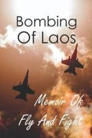 Bombing Of Laos