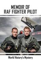 Memoir Of RAF Fighter Pilot