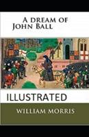 A Dream of John Ball Illustrated