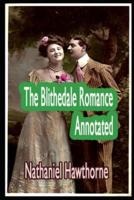 The Blithedale Romance Annotated