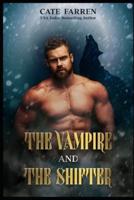 The Vampire and the Shifter