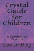 Crystal Guide for Children