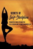 Secrets Of Self-Discipline