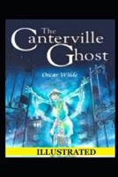 The Canterville Ghost Illustrated