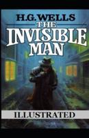 The Invisible Man Illustrated