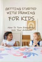 Getting Started With Drawing For Kids