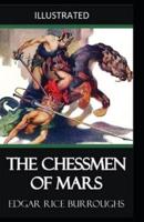 The Chessmen of Mars Illustrated