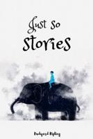 Just so stories: with original illustrations