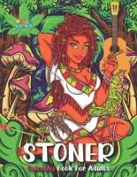Stoner coloring book for adults: The Stoner's Psychedelic Hand-Drawn Coloring Book, psychedelic coloring book for women, olor away pandemic chaos, stress relieving books, extra large, trippy, hippy, extreme colouring pages