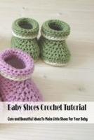 Baby Shoes Crochet Tutorial