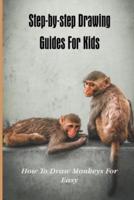 Step-by-Step Drawing Guides For Kids