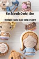 Kids Adorable Crochet Ideas