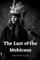 The Last of the Mohicans: Illustrated