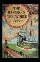 The Master of the World Annotated