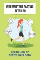 Intermittent Fasting After 50
