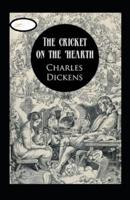 The Cricket on the Hearth Annotated