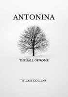 Antonina: The Fall of Rome